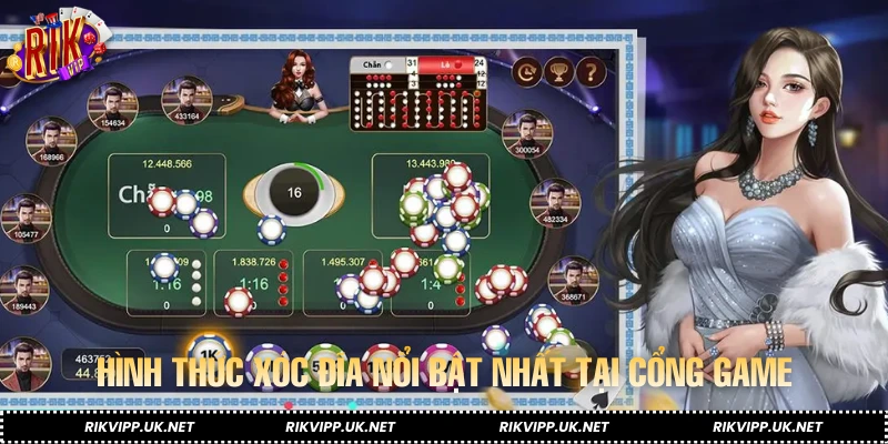 Hình thức xóc đĩa nổi bật nhất tại cổng game