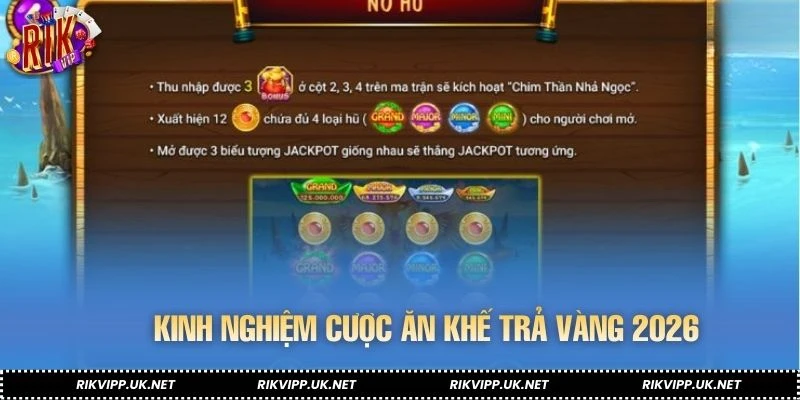 Kinh nghiệm cược Ăn Khế Trả Vàng 2026