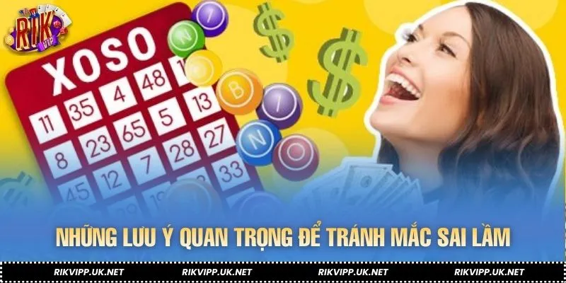 Những lưu ý quan trọng để tránh mắc sai lầm khi soi cầu